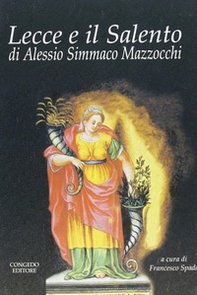 Lecce e il Salento di Alessio Simmaco Mazzocchi - Librerie.coop