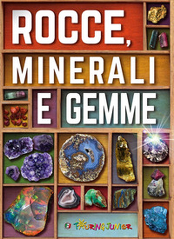 Rocce, minerali e gemme - Librerie.coop Rocce, minerali e gemme - Librerie.coop