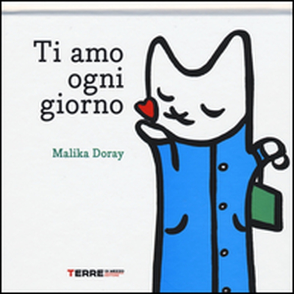 Ti amo ogni giorno - Librerie.coop Ti amo ogni giorno - Librerie.coop