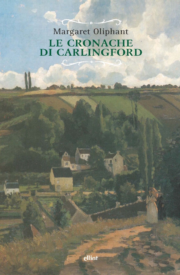 Le cronache di Carlingford - Librerie.coop Le cronache di Carlingford - Librerie.coop