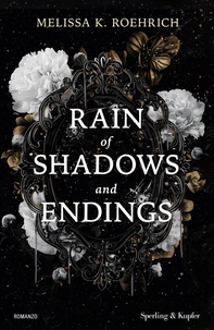 Rain of shadows and endings - Librerie.coop