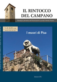 Il rintocco del campano. Rassegna periodica dell'Associazione Laureati Ateneo Pisano - Vol. 1-3 - Librerie.coop