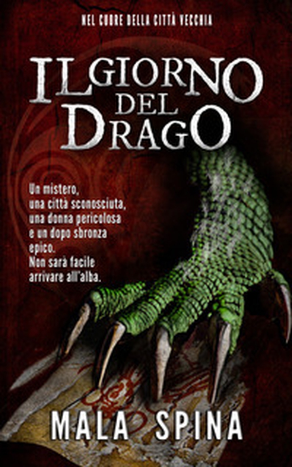 Il giorno del drago. Nel cuore della città vecchia - Librerie.coop Il giorno del drago. Nel cuore della città vecchia - Librerie.coop