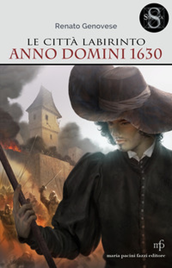 Le città labirinto. Anno domini 1630 - Librerie.coop Le città labirinto. Anno domini 1630 - Librerie.coop