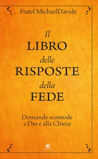 Il libro delle risposte della fede - Librerie.coop