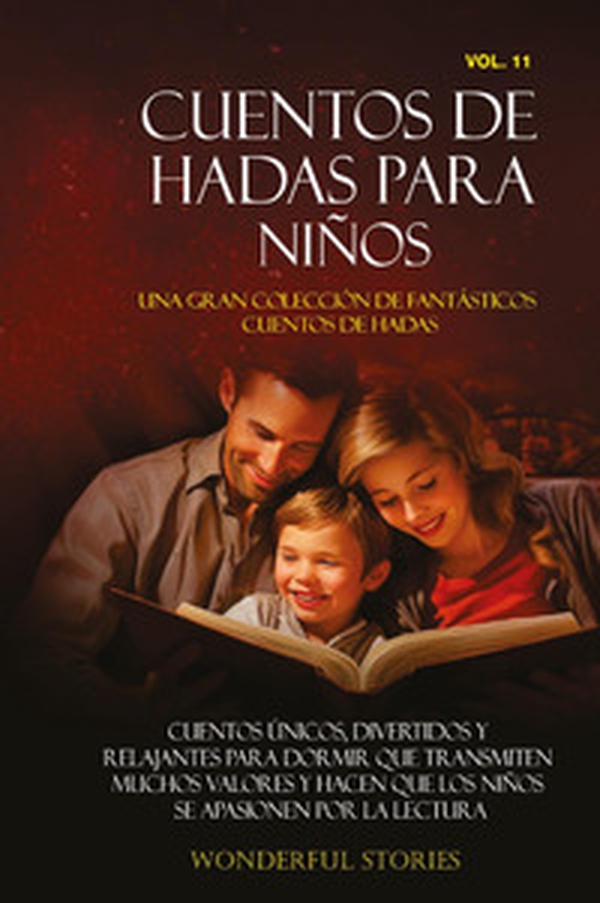 Cuentos de hadas para niños. Una gran colección de fantásticos cuentos de hadas - Vol. 11 - Librerie.coop Cuentos de hadas para niños. Una gran colección de fantásticos cuentos de hadas - Vol. 11 - Librerie.coop