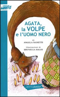 Agata, la volpe e l'uomo nero - Librerie.coop