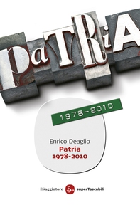 Patria 1978-2010 - Librerie.coop Patria 1978-2010 - Librerie.coop