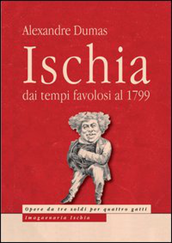 Ischia. Dai tempi favolosi al 1799 - Librerie.coop Ischia. Dai tempi favolosi al 1799 - Librerie.coop