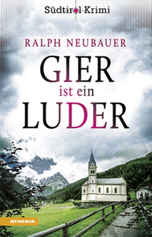 Gier ist ein Luder. Südtirol-Krimi band - Vol. 11 - Librerie.coop Gier ist ein Luder. Südtirol-Krimi band - Vol. 11 - Librerie.coop