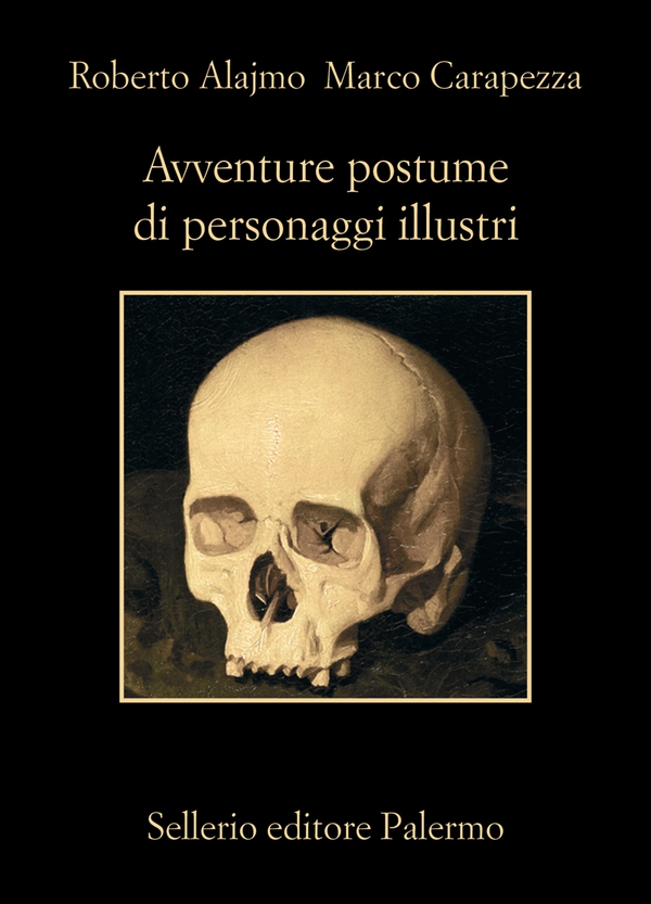 Avventure postume di personaggi illustri - Librerie.coop