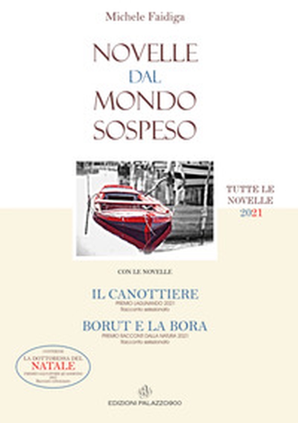 Novelle dal mondo sospeso. Tutte le novelle 2021 - Librerie.coop Novelle dal mondo sospeso. Tutte le novelle 2021 - Librerie.coop
