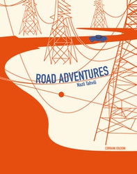 Road adventures - Librerie.coop Road adventures - Librerie.coop