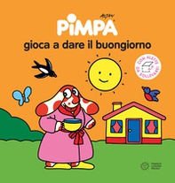 Pimpa gioca a dare al buongiorno - Librerie.coop