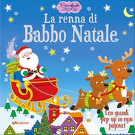 La renna di Babbo Natale. Primefiabe pop-up - Librerie.coop