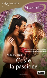 Cos'è la passione (I Romanzi Introvabili) - Librerie.coop Cos'è la passione (I Romanzi Introvabili) - Librerie.coop
