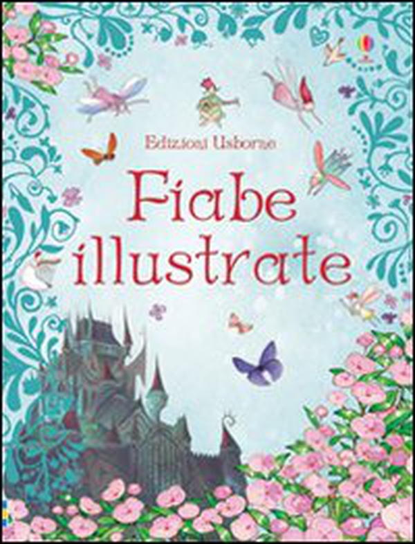 Fiabe illustrate - Librerie.coop Fiabe illustrate - Librerie.coop