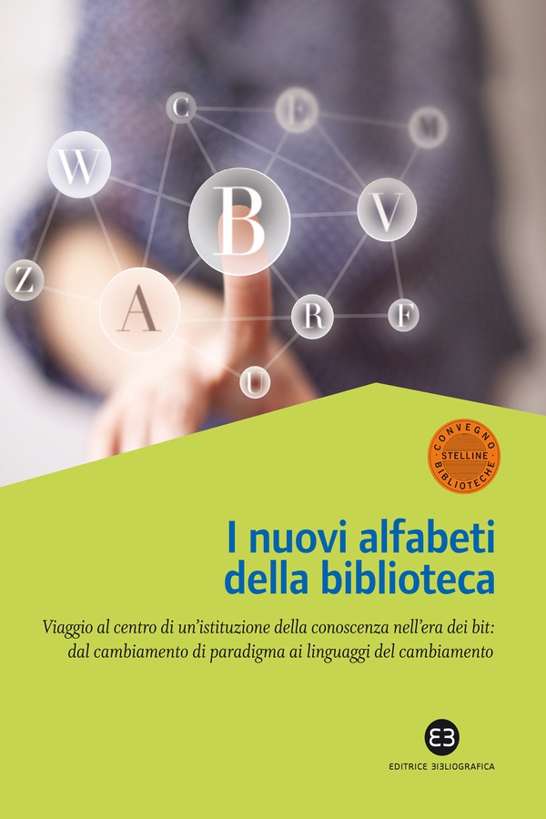 Nuovi alfabeti della biblioteca - Librerie.coop Nuovi alfabeti della biblioteca - Librerie.coop