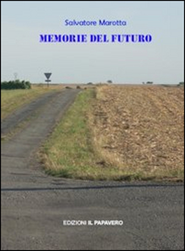 Memorie del futuro - Librerie.coop Memorie del futuro - Librerie.coop