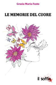Le memorie del cuore - Librerie.coop Le memorie del cuore - Librerie.coop