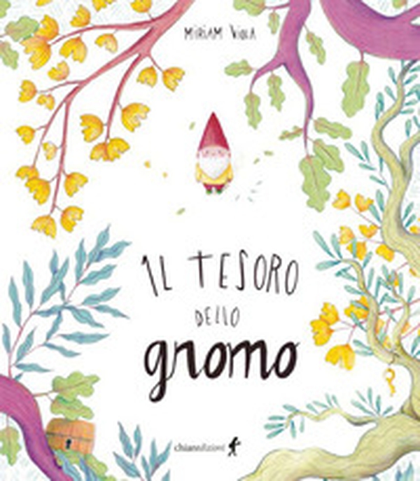 Il tesoro dello gnomo - Librerie.coop Il tesoro dello gnomo - Librerie.coop
