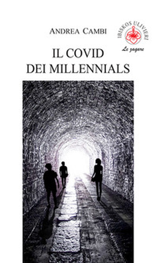 Il covid dei millennials - Librerie.coop Il covid dei millennials - Librerie.coop