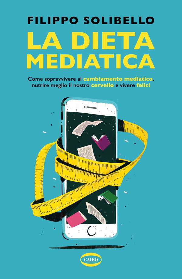 La dieta mediatica - Librerie.coop La dieta mediatica - Librerie.coop