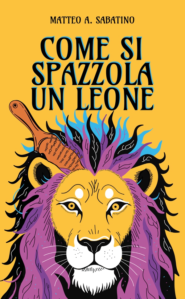 Come si spazzola un leone - Librerie.coop