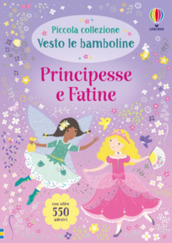 Principesse e fatine. Con adesivi - Librerie.coop