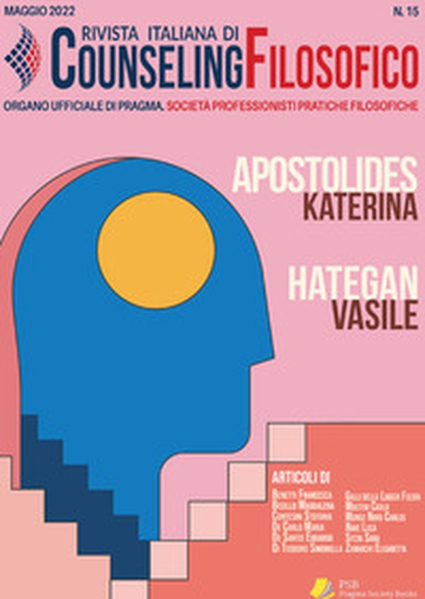 Rivista italiana di counseling filosofico - Vol. 15 - Librerie.coop Rivista italiana di counseling filosofico - Vol. 15 - Librerie.coop