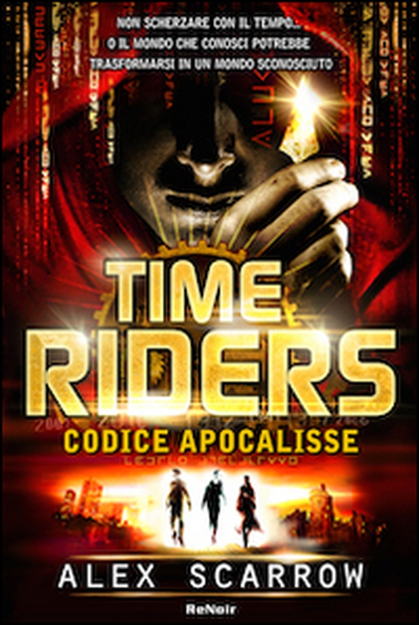 Time riders - Vol. 3 - Librerie.coop Time riders - Vol. 3 - Librerie.coop