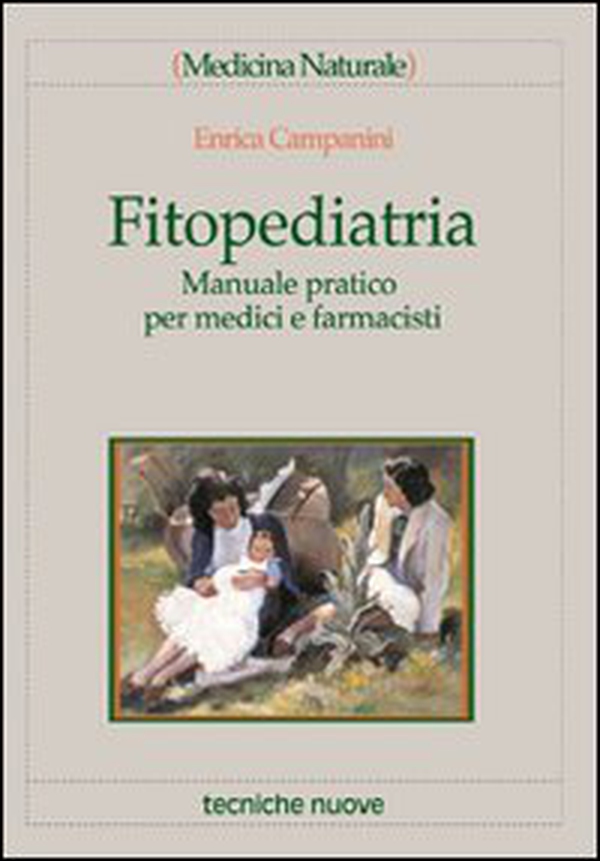Fitopediatria. Manuale pratico per medici e farmacisti - Librerie.coop Fitopediatria. Manuale pratico per medici e farmacisti - Librerie.coop