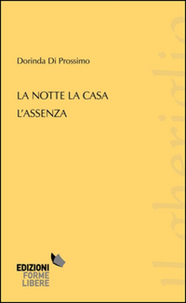 La note la casa l'assenza - Librerie.coop La note la casa l'assenza - Librerie.coop