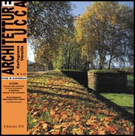 Architetture Lucca - Vol. 3 - Librerie.coop