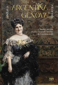 Argentina-Genova. Andata/ritorno. L'inedito «Ritratto di Julia Lavarello Anselmo» di Vincenzo Irolli - Librerie.coop