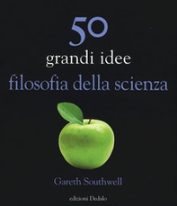 50 grandi idee filosofia della scienza - Librerie.coop
