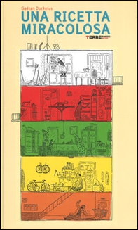Una ricetta miracolosa - Librerie.coop Una ricetta miracolosa - Librerie.coop