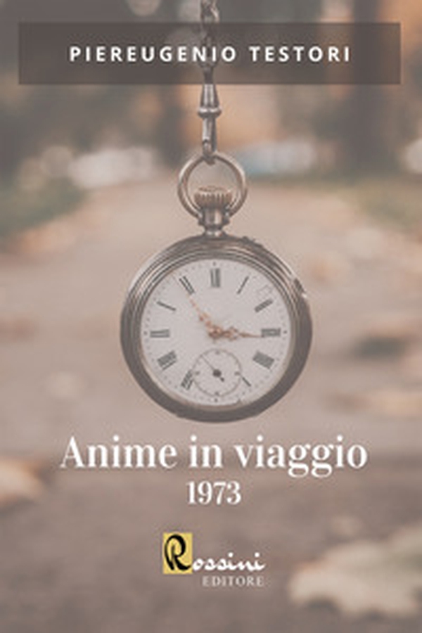 Anime in viaggio 1973 - Librerie.coop Anime in viaggio 1973 - Librerie.coop