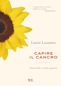 Capire il cancro - Librerie.coop