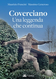 Coverciano. Una leggenda che continua - Librerie.coop