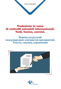 Traduzione in russo di contratti aziendali internazionali. Testi, lessico, esercizi - Librerie.coop Traduzione in russo di contratti aziendali internazionali. Testi, lessico, esercizi - Librerie.coop