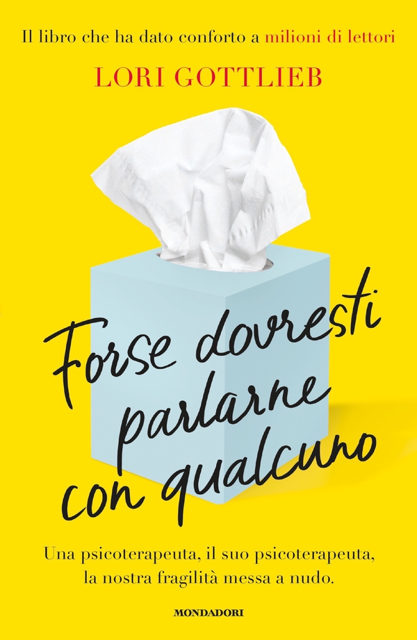Forse dovresti parlarne con qualcuno - Librerie.coop Forse dovresti parlarne con qualcuno - Librerie.coop