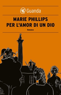 Per l'amor di un Dio - Librerie.coop