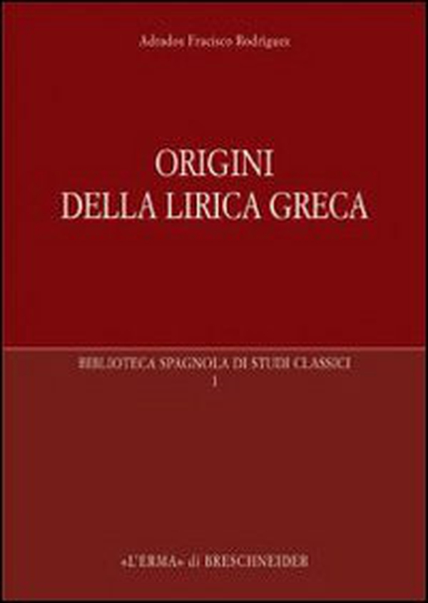 Origini della lirica greca - Librerie.coop Origini della lirica greca - Librerie.coop