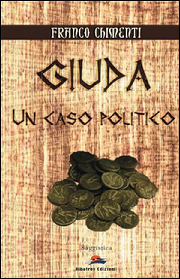 Giuda. Un caso politico - Librerie.coop Giuda. Un caso politico - Librerie.coop