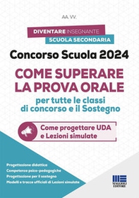 Concorso Scuola PNRR 2. Come superare la prova orale. Conforme al bando di 19.032 posti. Come progettare UDA e Lezioni simulate - Librerie.coop