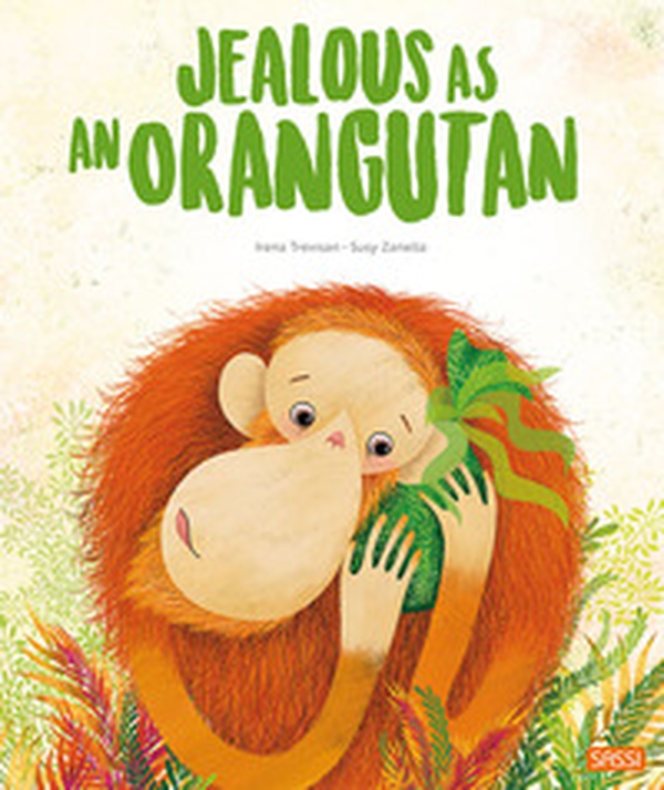 Jealous as an orangutan - Librerie.coop Jealous as an orangutan - Librerie.coop
