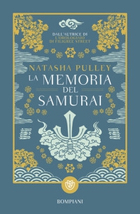 La memoria del samurai - Librerie.coop La memoria del samurai - Librerie.coop