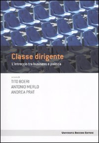 Classe dirigente. L'intreccio tra business e politica - Librerie.coop