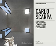 Carlo Scarpa. Gipsoteca Canoviana Possagno. Ediz. italiana e inglese - Librerie.coop Carlo Scarpa. Gipsoteca Canoviana Possagno. Ediz. italiana e inglese - Librerie.coop